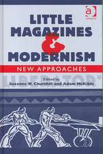 Little Magazines & Modernism: New Approaches