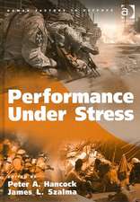 Performance Under Stress