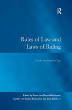 Rules of Law and Laws of Ruling: On the Governance of Law