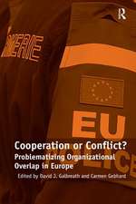 Cooperation or Conflict?: Problematizing Organizational Overlap in Europe