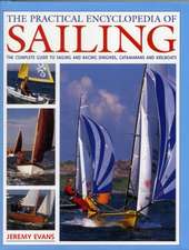 The Practical Encyclopedia of Sailing