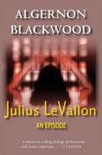 Julius Levallon: An Episode