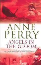 Angels in the Gloom (World War I Series, Novel 3)