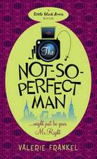 The Not-So-Perfect Man