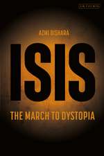 ISIS: The March to Dystopia