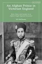 An Afghan Prince in Victorian England: Race, Class, and Gender in an Afghan-Anglo Imperial Encounter