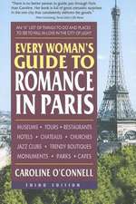 Every Woman's Guide to Romance in Paris: Choosing the Nutrients That Are Right for You