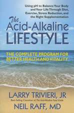 The Acid-Alkaline Lifestyle: The Complete Program for Better Health and Vitality