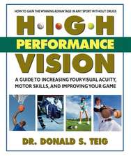 High Performance Vision