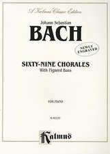 Sixty-Nine Chorales with Figured Bass