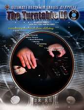 Ultimate Beginner DJ Styles: The Turntable DJ [With Two 7