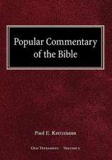 Popular Commentary of the Bible Old Testament Volume 2