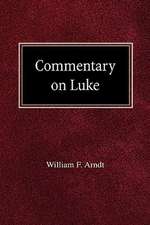 Commentary on Luke