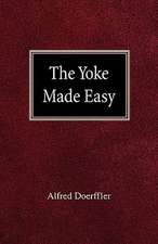 The Yoke Made Easy