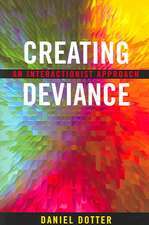 Creating Deviance