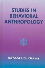 Studies in Behavioral Anthropology