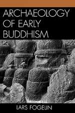 Archaeology of Early Buddhism