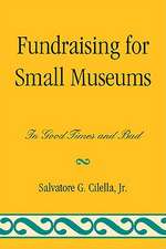 Fundraising for Small Museums