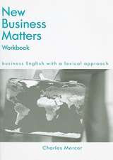 New Business Matters: Business English with a Lexical Approach