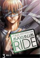 Maximum Ride: The Manga, Vol. 3