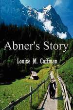 Abner's Story