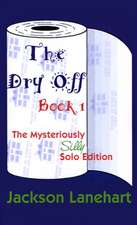 Dry Off Book I