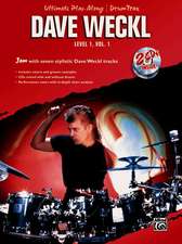 Ultimate Play-Along Drum Trax Dave Weckl, Level 1, Vol 1