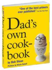 Dad's Own Cookbook