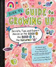 Bunk 9's Guide to Growing Up