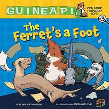 The Ferret's a Foot