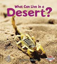 What Can Live in a Desert?