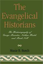 The Evangelical Historians