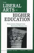 The Liberal Arts in Higher Education