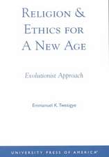 Religion & Ethics for a New Age