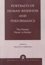 Portraits of Human Behavior and Performance