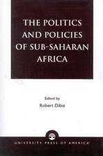 The Politics and Policies of Sub-Saharan Africa