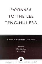 Sayonara to the Lee Teng-Hui Era