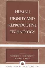 Human Dignity and Reproductive Technology