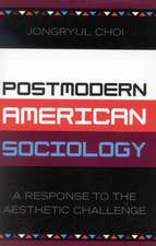 Postmodern American Sociology