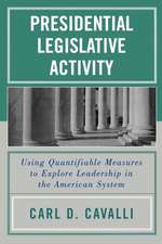 Presidential Legislative Activity