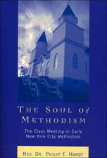 The Soul of Methodism