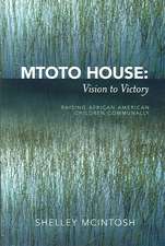 Mtoto House