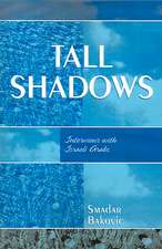 Tall Shadows