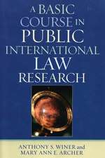 A Basic Course in International Law Research