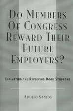 Do Members of Congress Reward Their Future Employers?