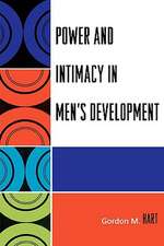 Power and Intimacy in Men's Development