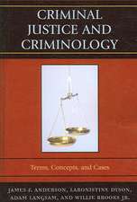 Criminal Justice and Criminology