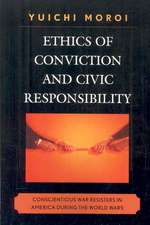 Ethics of Conviction and Civic Responsibility