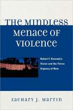 The Mindless Menace of Violence