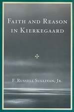 Faith and Reason in Kierkegaard